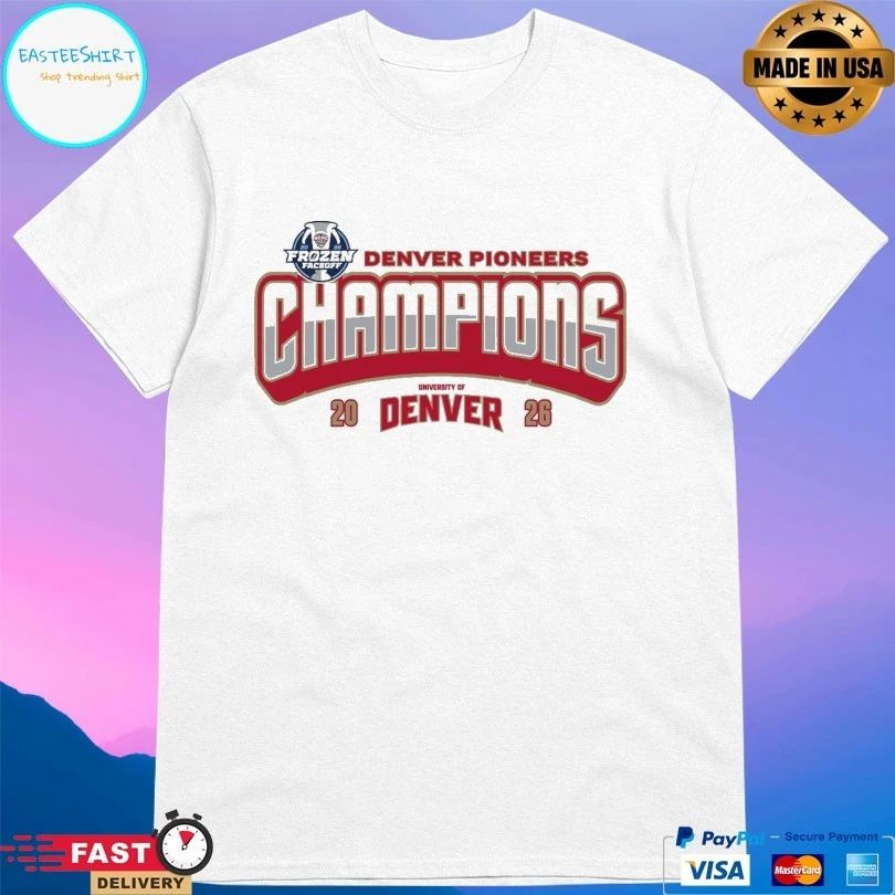 Frozen Faceoff Denver Pioneers Champions University Of Denver 2026 T-shirts