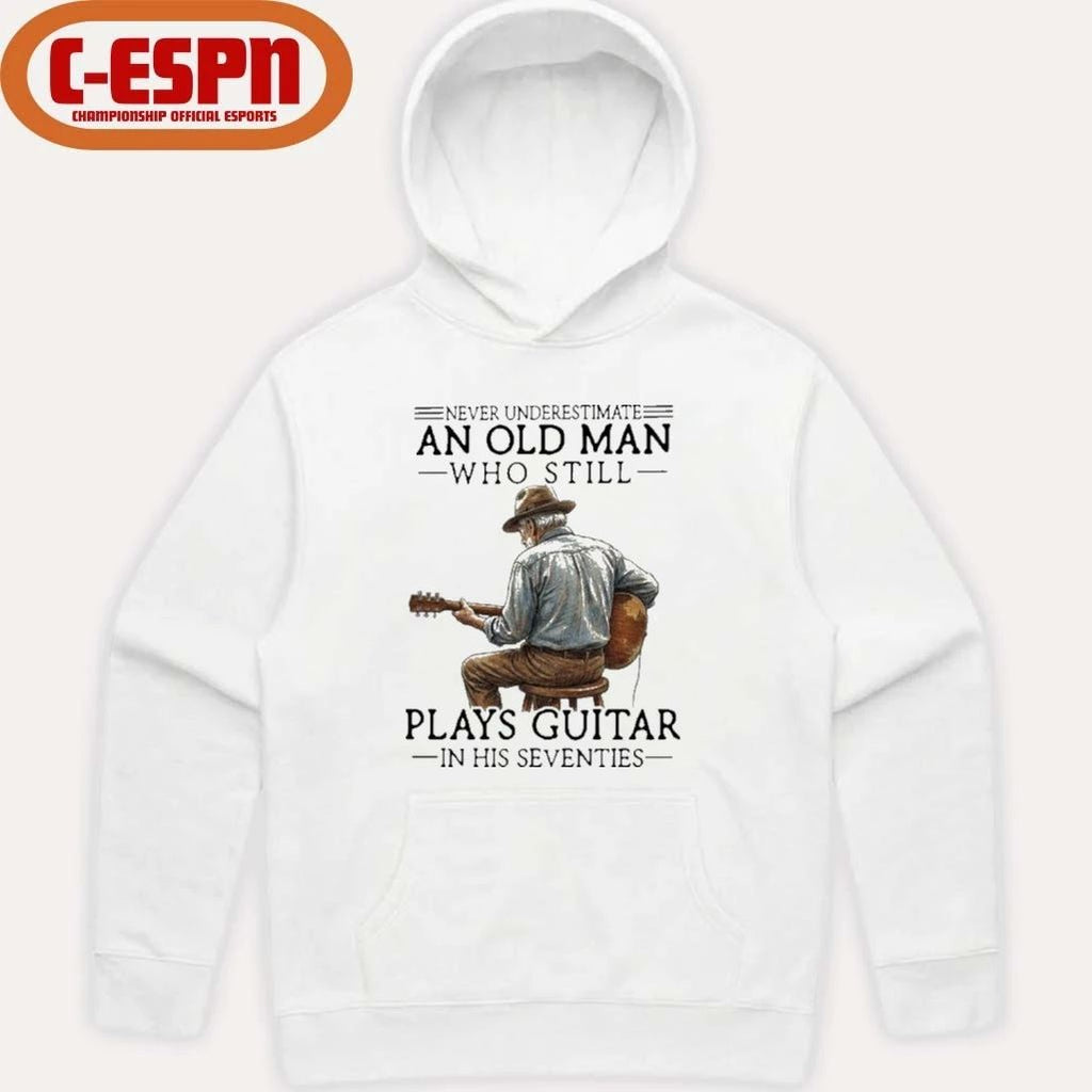 Never Underestimate An Old Man Who Still Play Acoustic Guitar In His Seventies Shirt