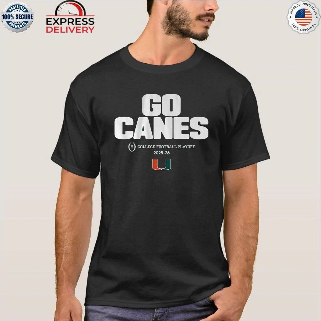 Miami Football 2025 CFP Team Slogan Shirt