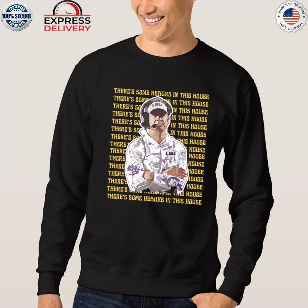 Lane Kiffin There’s Some Heauxs In This House Shirt