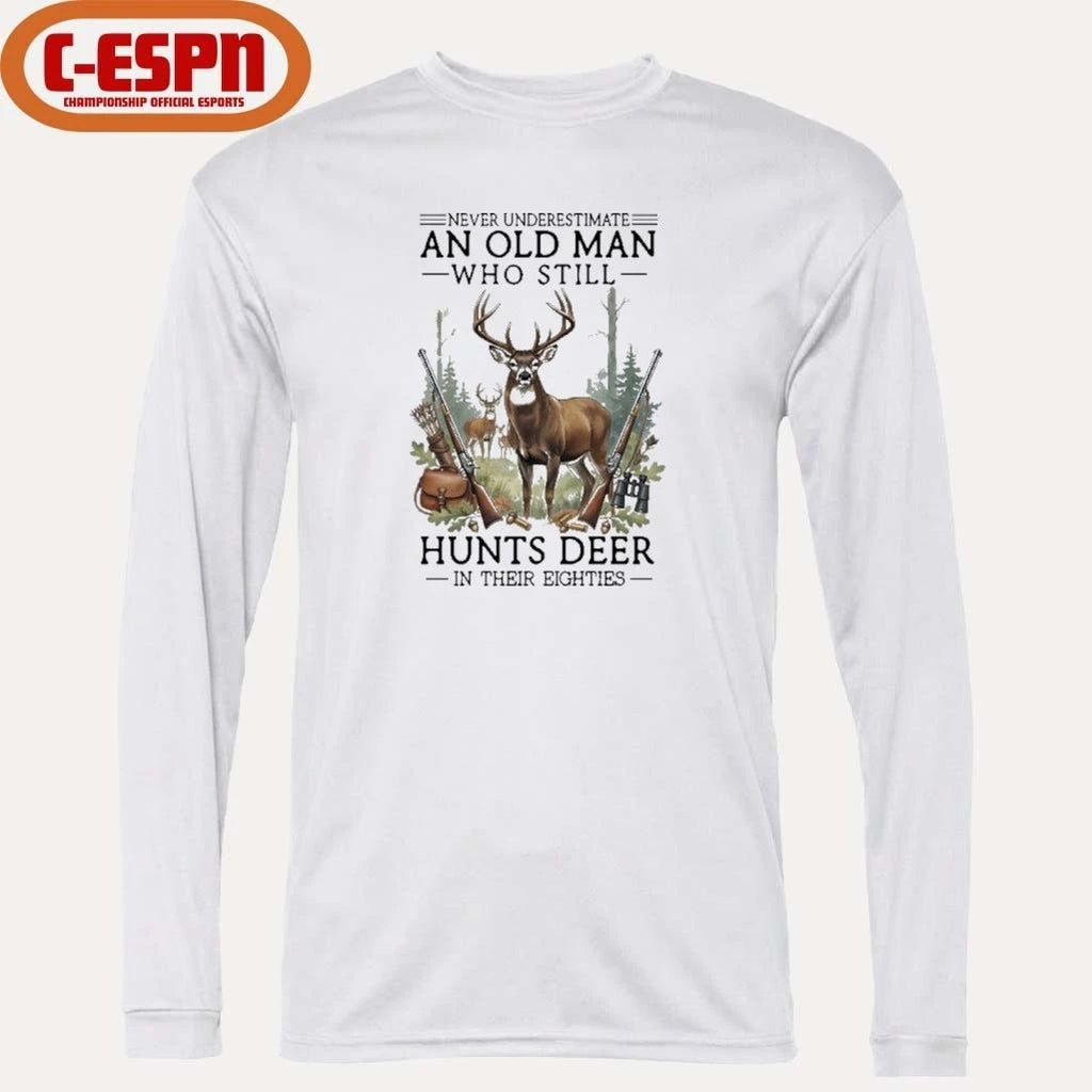 Never Underestimate An Old Man Who Still Hunts Deer In His Eighties Classic T-Shirt