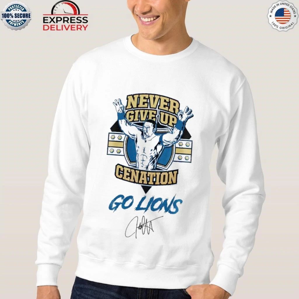 Detroit Lions x John Cena Never Give Up 2025 Shirt