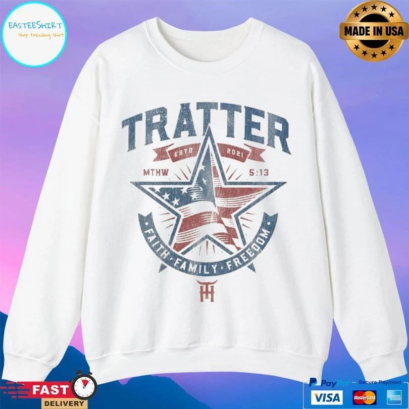 Tratter Faith Family Freedom Estd 2021 Mthw 5 13 T-shirts