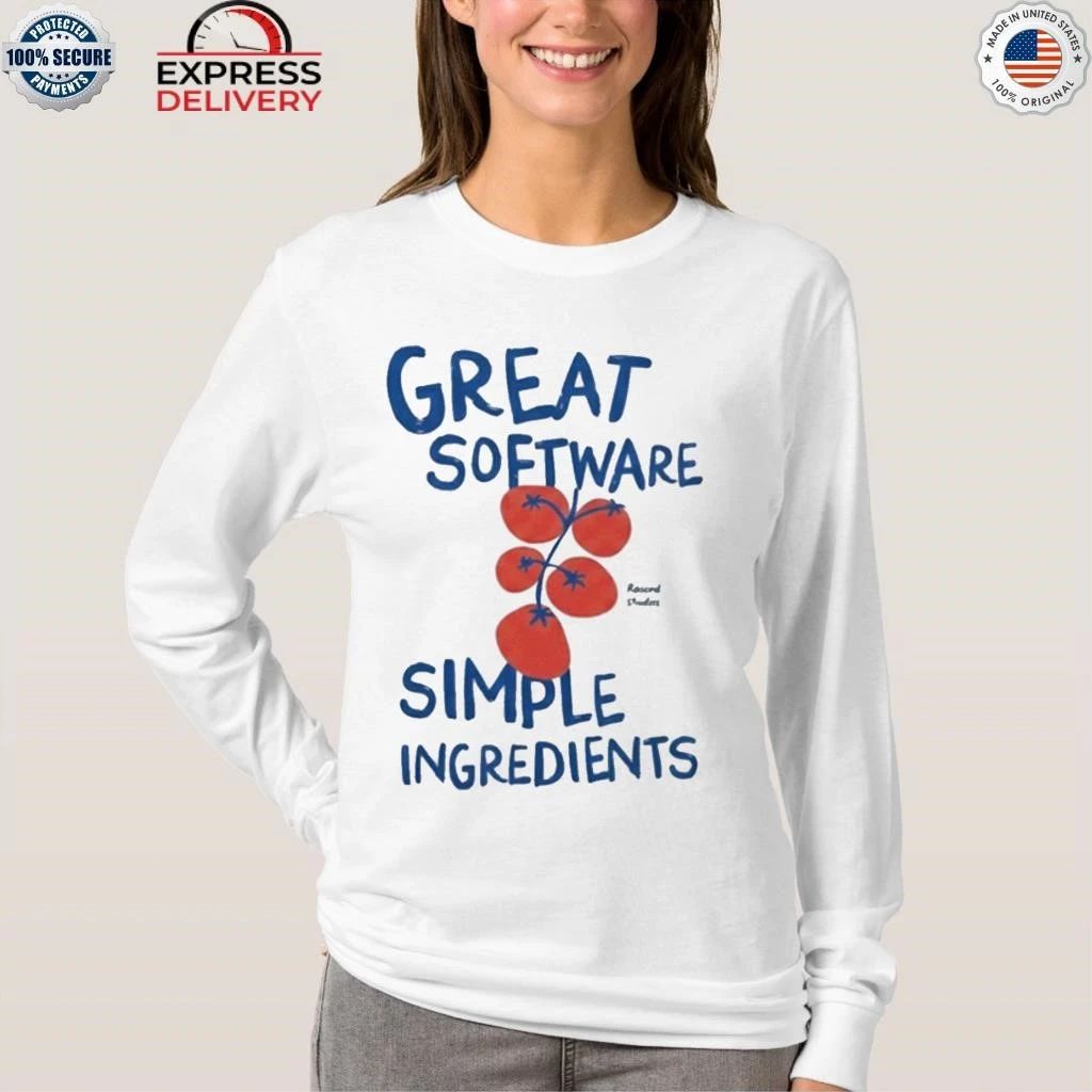 Great Software Simple Ingredients Shirt