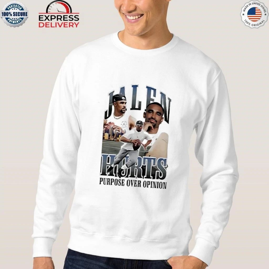 Jalen Hurts Purpose Over Opinion Shirt