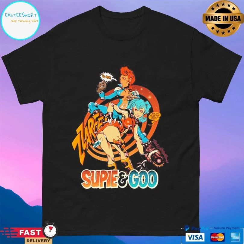 SUPIE and GOO ARE YOU READY T-shirts