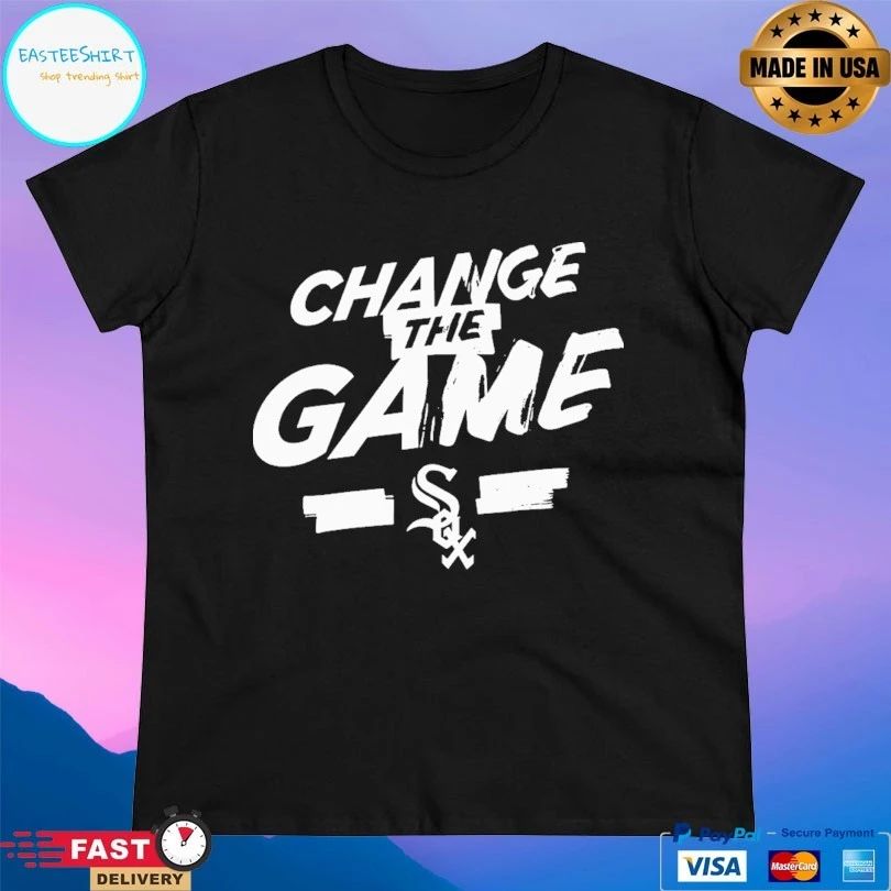 Chicago White Sox Change The Game T-shirt