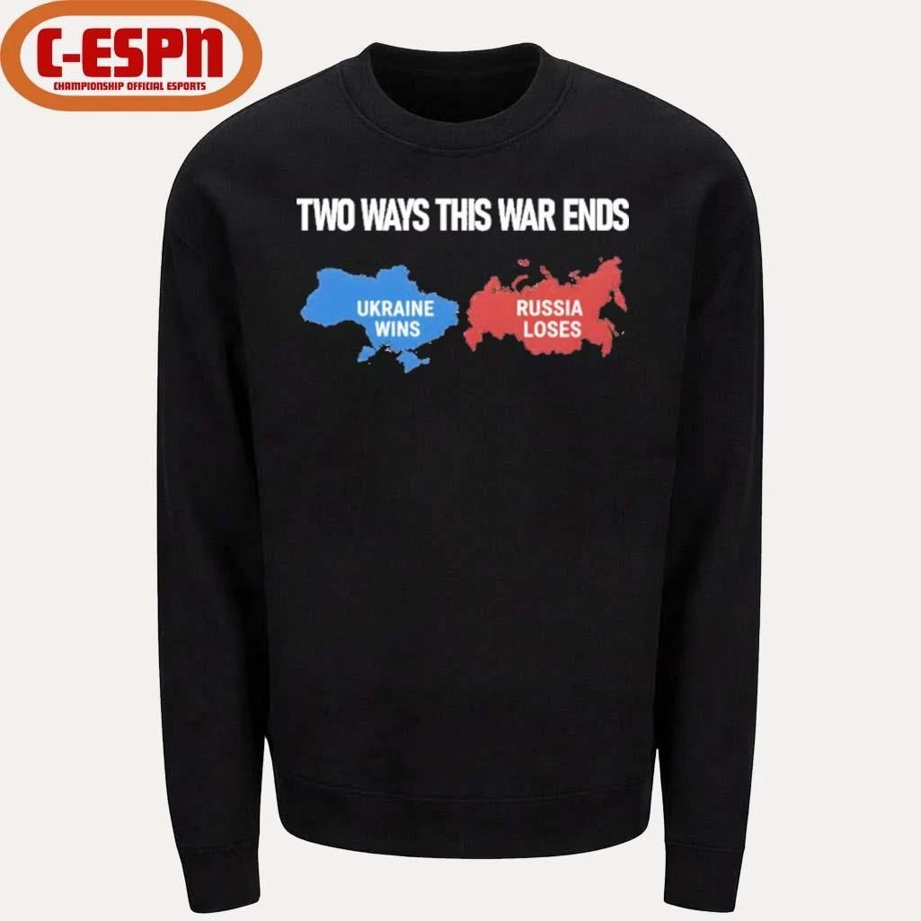 Two Ways This War Ends 2026 T-Shirt