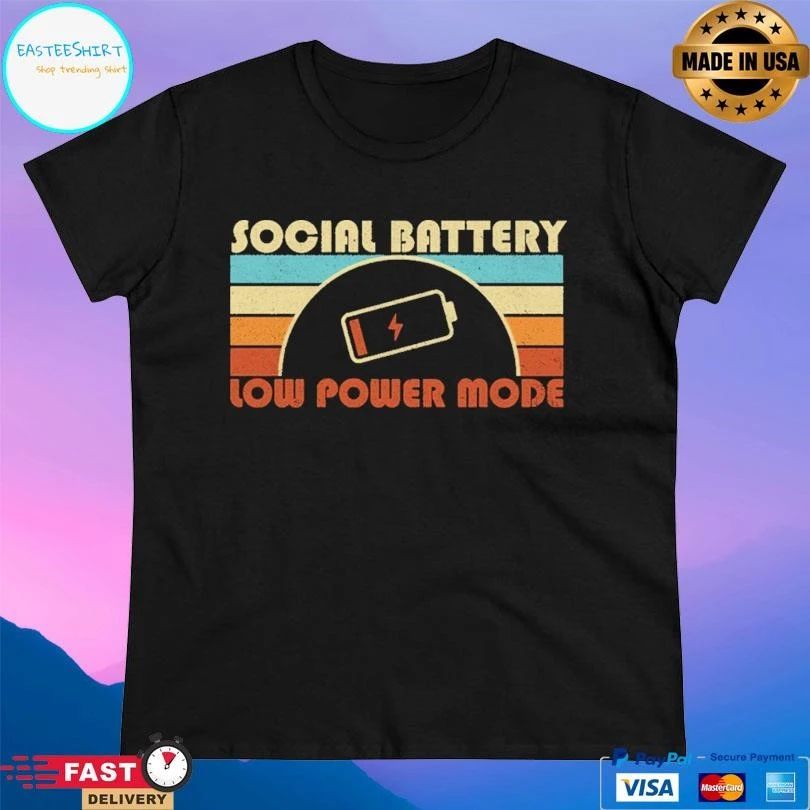 Social Battery Low Power Mode T-shirts