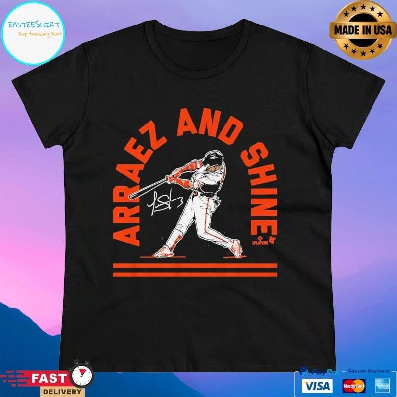 Luis Arraez San Francisco Arraez And Shine T-shirts