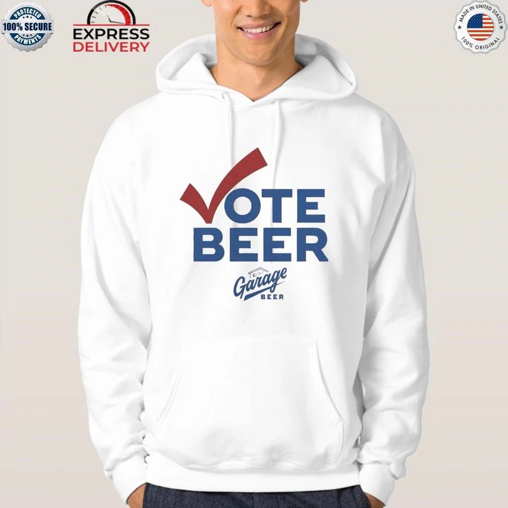 Vote Beer Garage Shirt