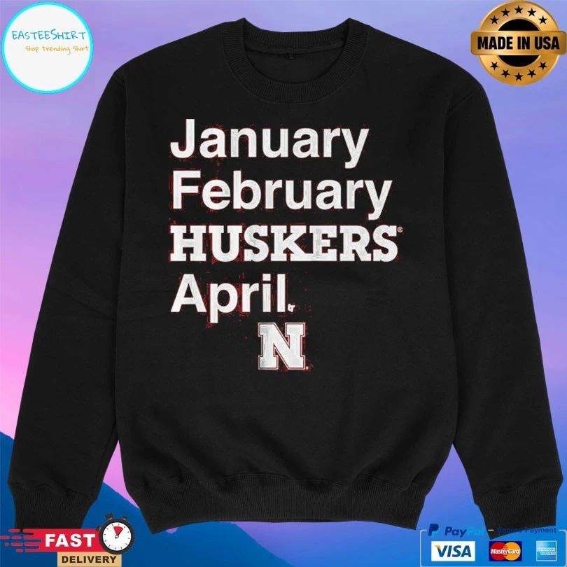 Nebraska Cornhuskers Men’s Basketball January February Huskers April T-shirt