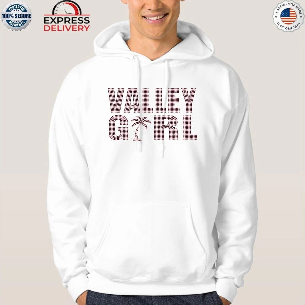 Kylie Cantrall Valley Girl Shirt