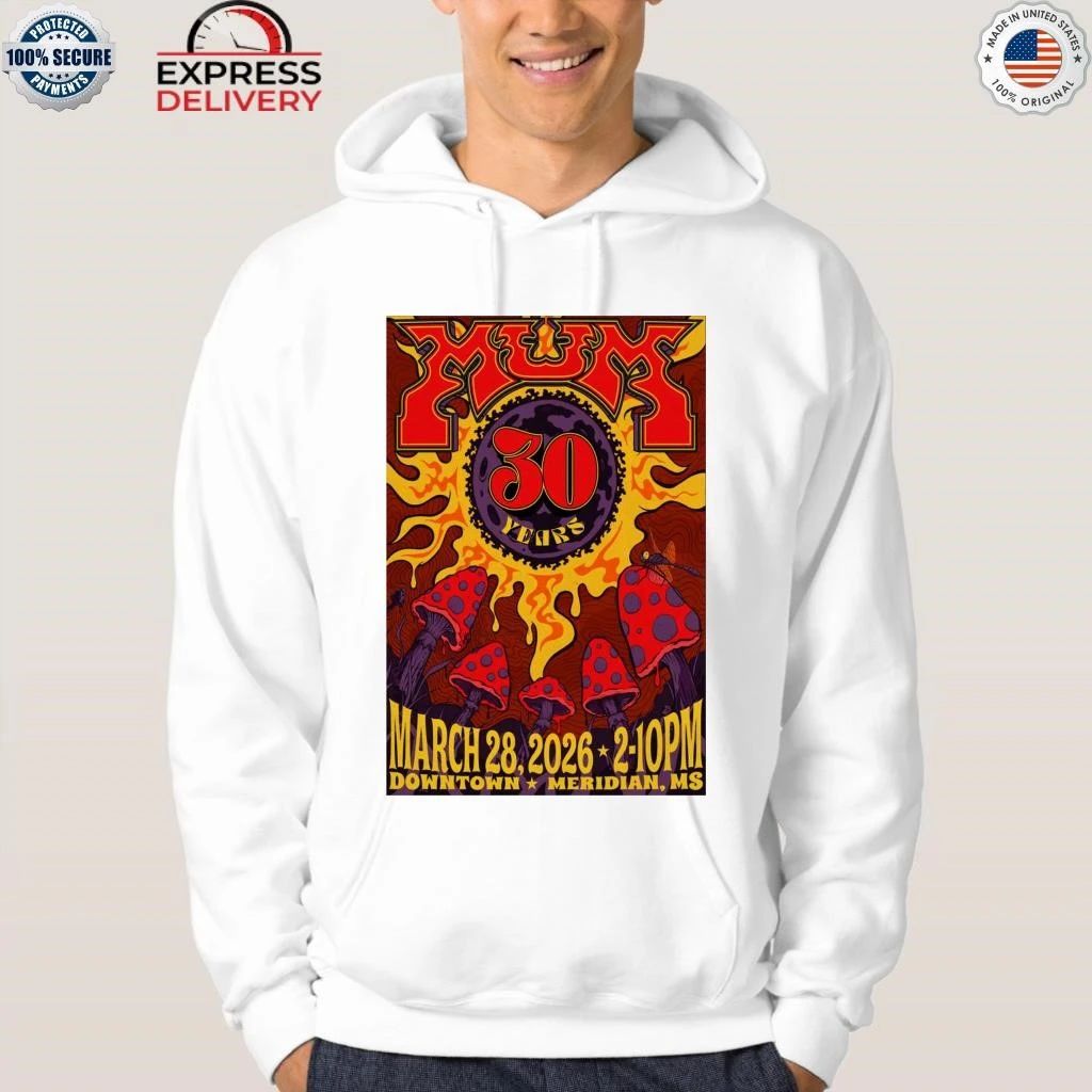 Mum 30 Years Mar 20 2026 Downtown Meridian MS Shirt
