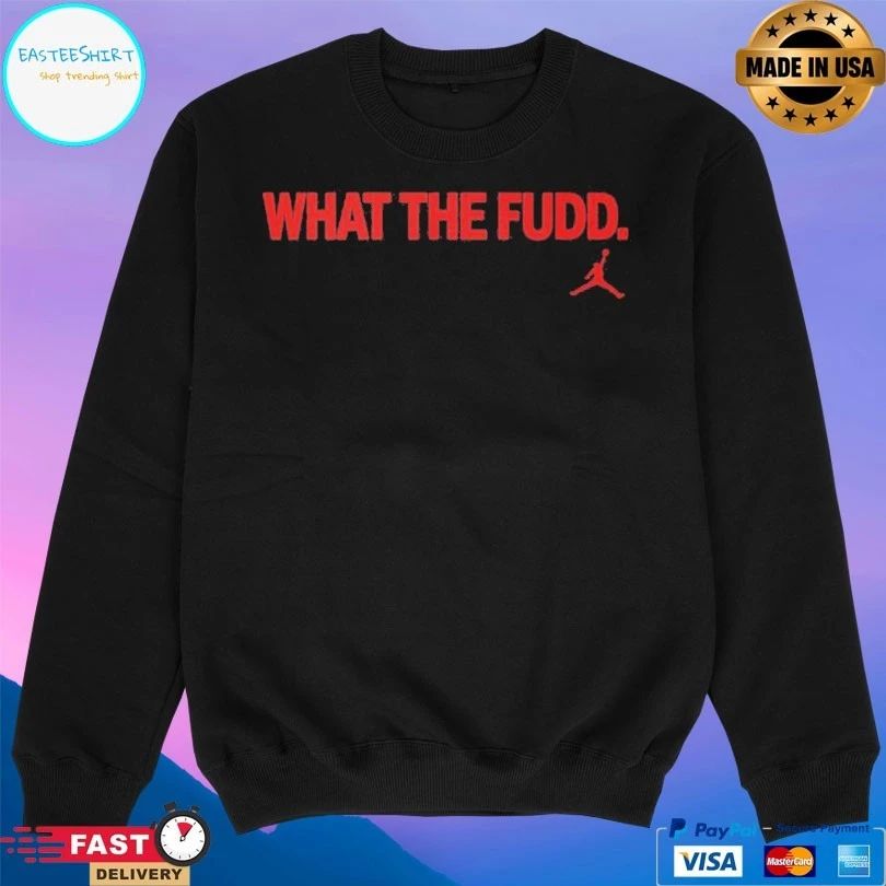 What The Fudd T-shirt