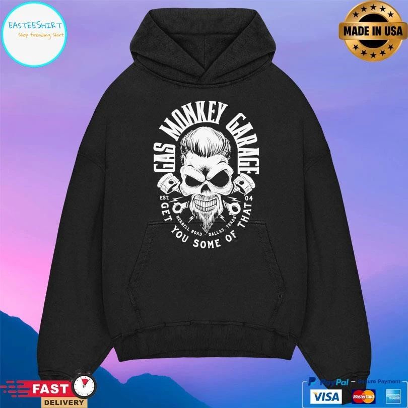 Gas Monkey Garage Get You Some Of That Merrell Road Dallas Texas Est 04 T-shirts