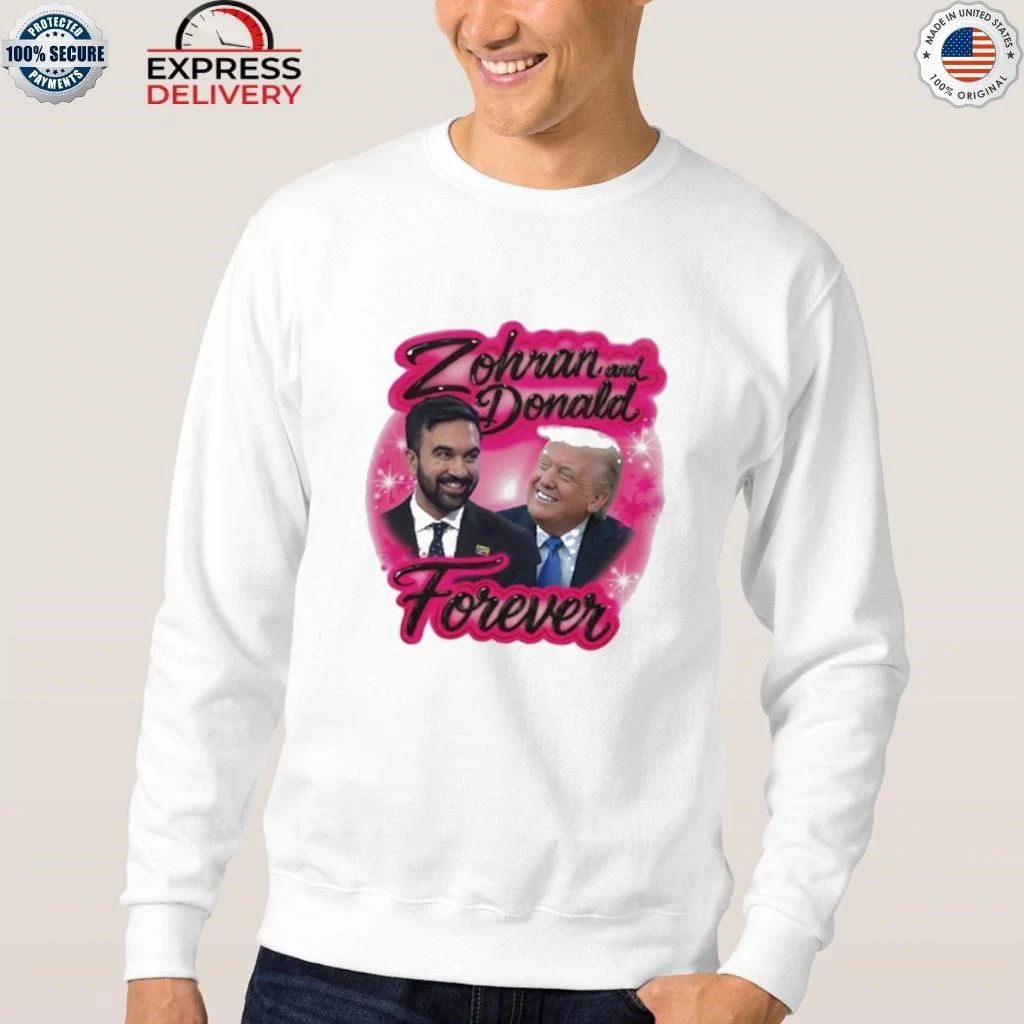 Zohran and Donald Forever Shirt