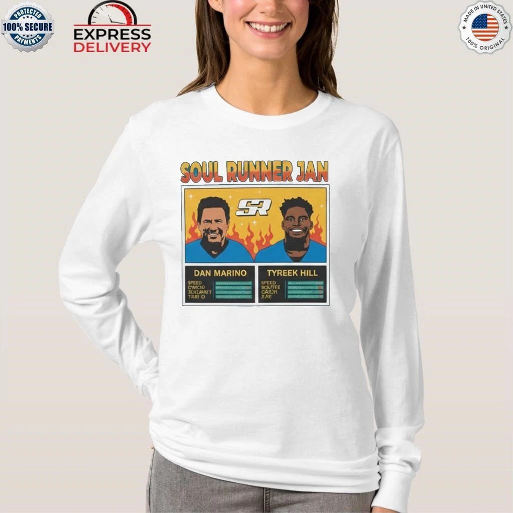 Baby Gronk Soul Runner Jan Dan Marino SR Tyreek Hill Shirt