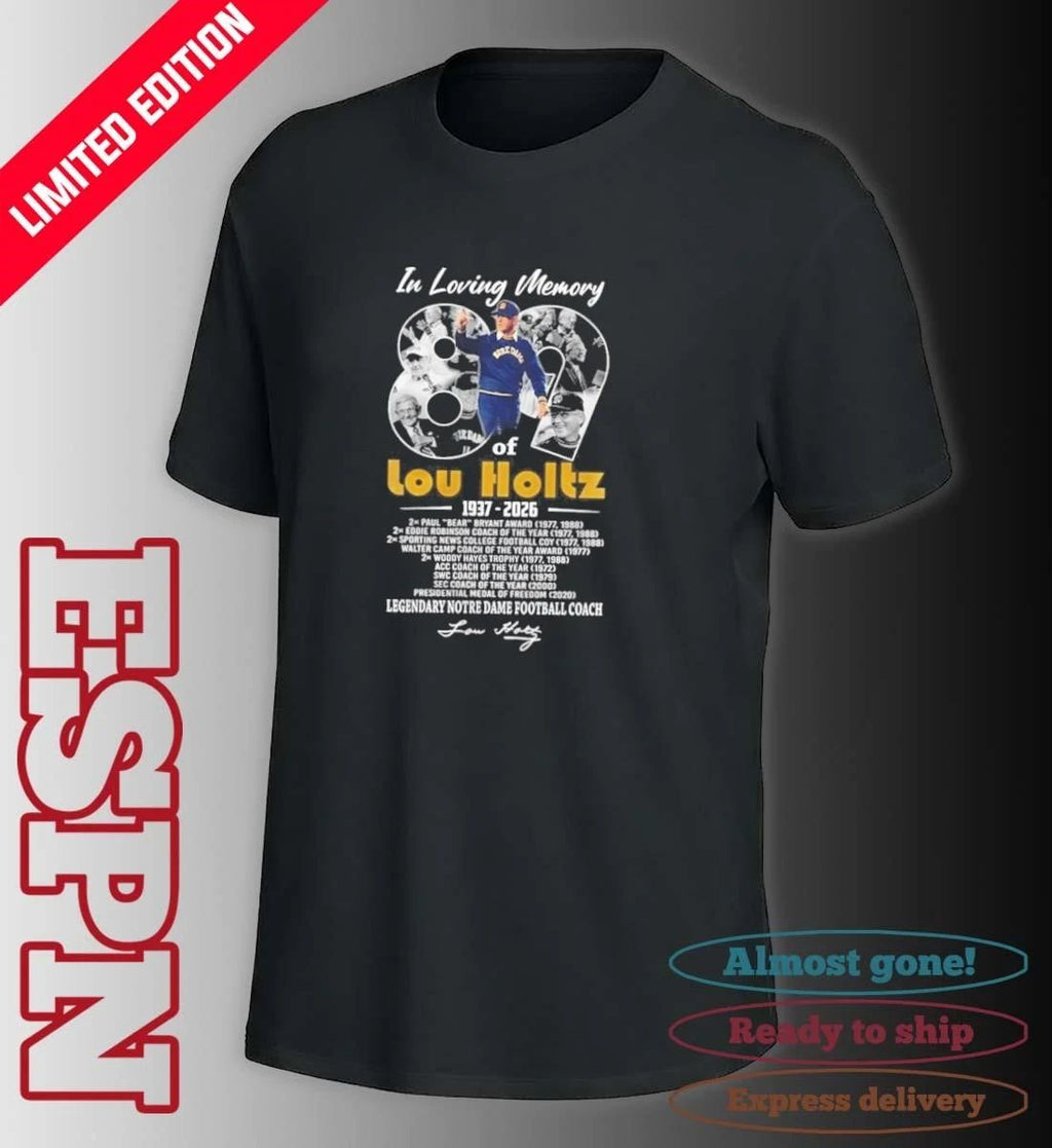 In Loving Memory Of Lou Holtz 1937 2026 Legendary Notre Dame Football Coach Signature Tribute Shirt