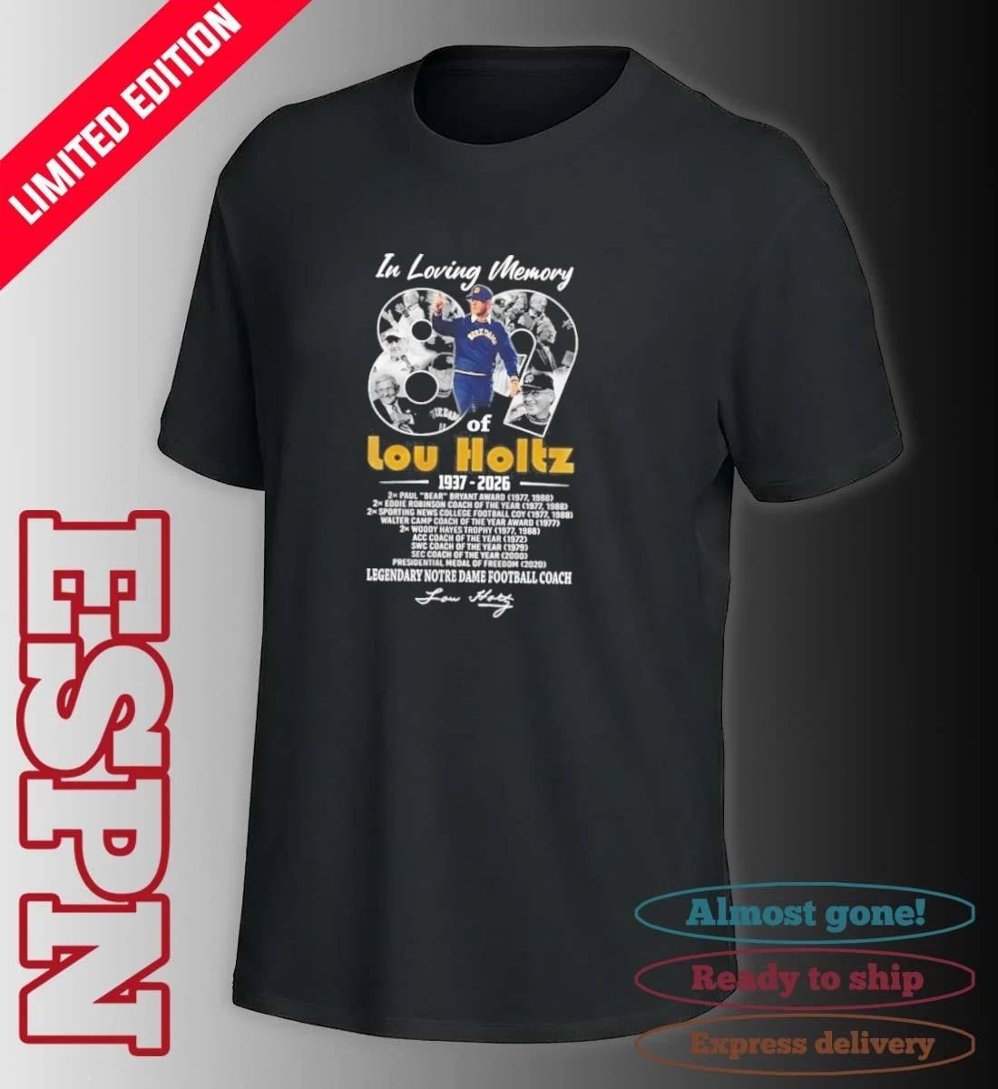 In Loving Memory Of Lou Holtz 1937 2026 Legendary Notre Dame Football Coach Signature Tribute Shirt