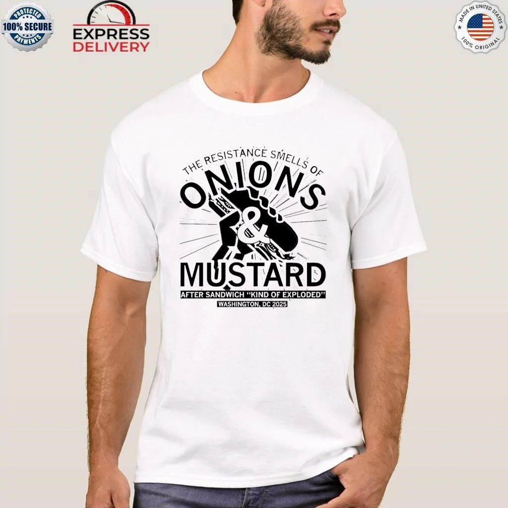 Onions and Mustard Resistance Shirt