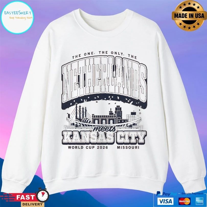 The One The Only The Netherlands Meets Kansas City World Cup 2026 Missouri T-shirts