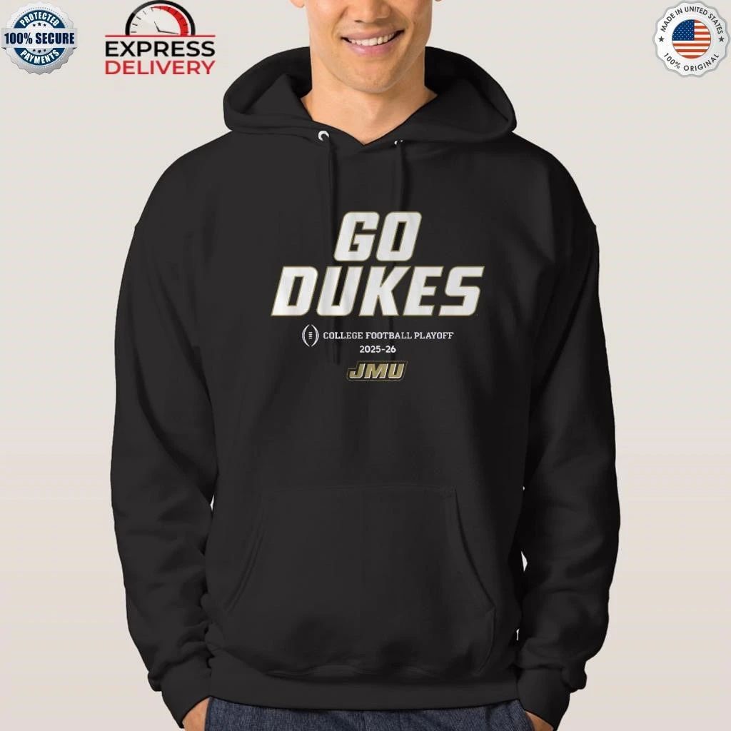 JMU Football 2025 CFP Go Dukes Team Slogan Shirt