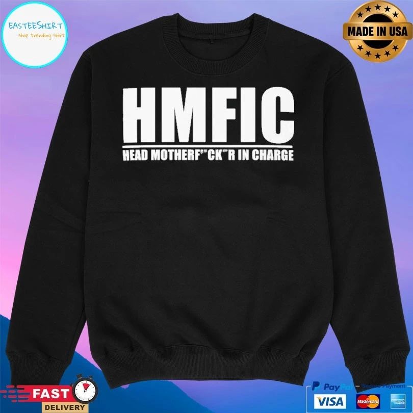 HMFIC Classic Head Mother Fucker In Charge T-shirt