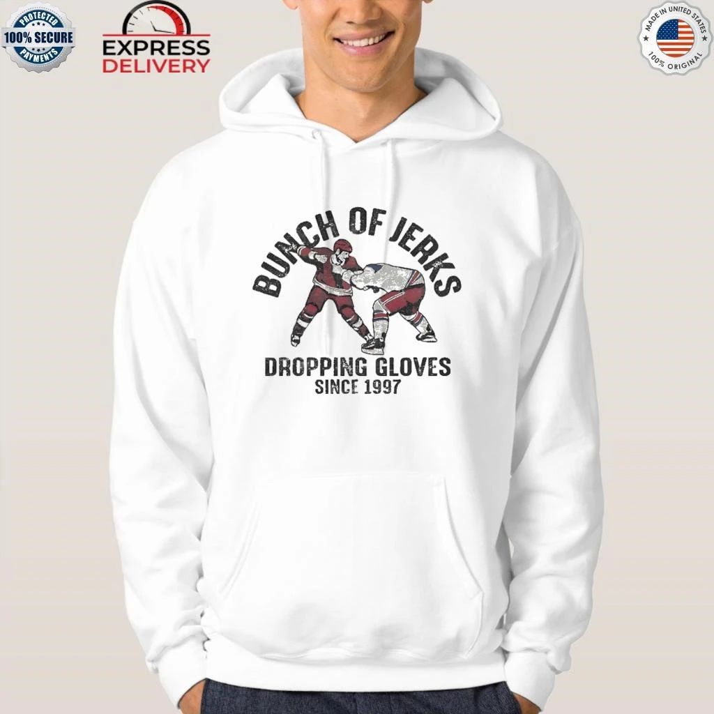 Bunch Of Jerks Dropping Gloves Since 1997 Shirt