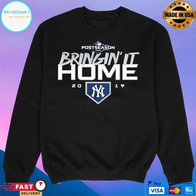 Postseason Bringin’ It Home 2019 New York Yankees T-shirt