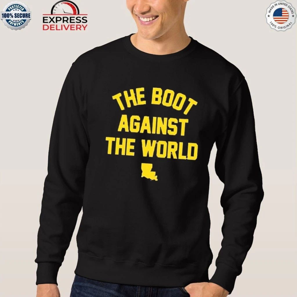 The Boot Against the World Shirt
