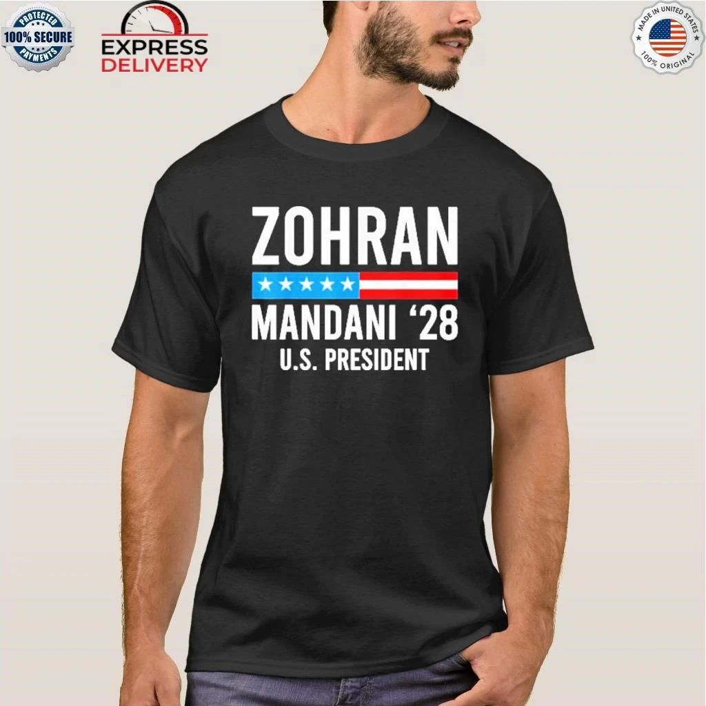 Zohran Mamdani 2028 U.S. President NYC Mayor Shirt