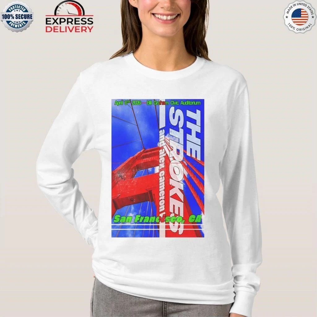 The Strokes 4 6 2026 San Francisco CA Shirt