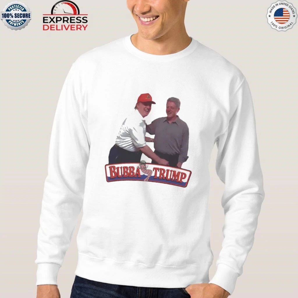 Bubba Trump x Bill Clinton Shirt