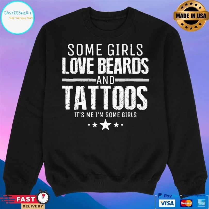 Some Girls Love Beards And Tattoos It’s Me I’m Some Girls Retro T-shirt