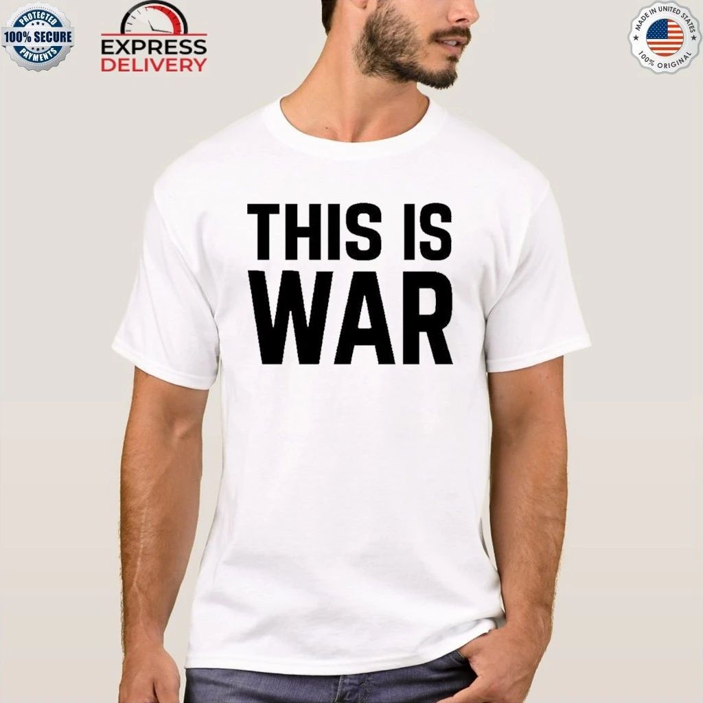 Pete Hegseth This Is War Shirt