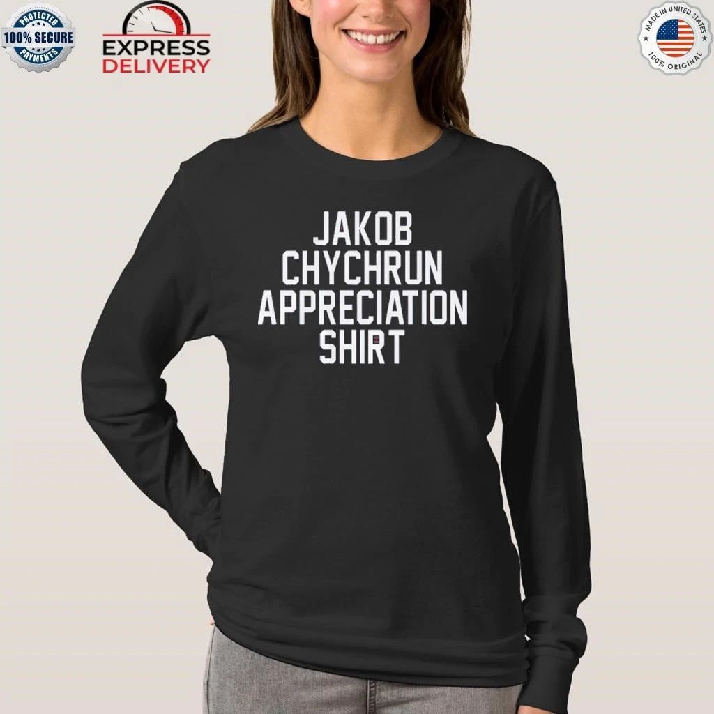 Jakob Chychrun Appreciation Shirt