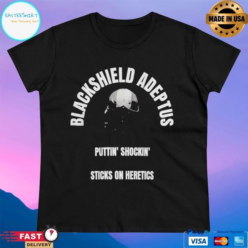 Blackshield Adept Is Puttin’ Shockin’ Sticks On Heretics T-shirts