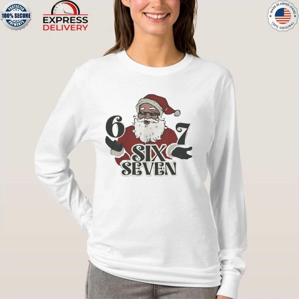 67 Six Seven Christmas Shirt