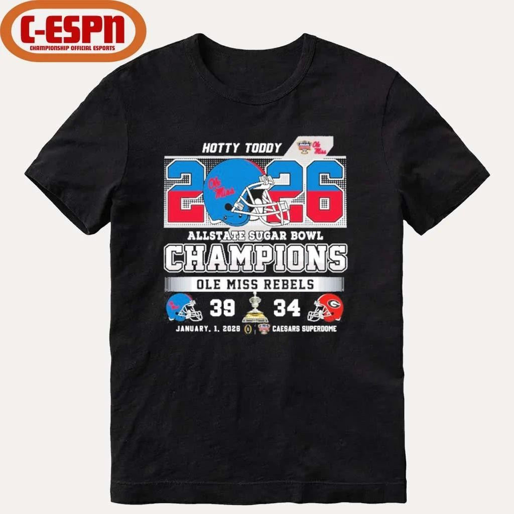 Rebels Sugar Bowl Score Champs Hotty Toddy Shirt