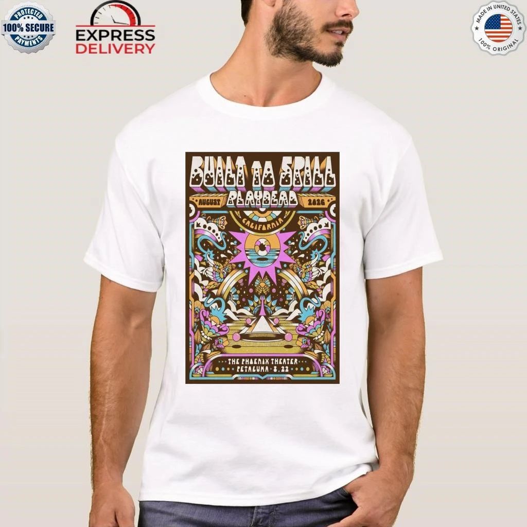 Built To Spill The Phoenix Theater Petaluma 8.22.2026 Shirt