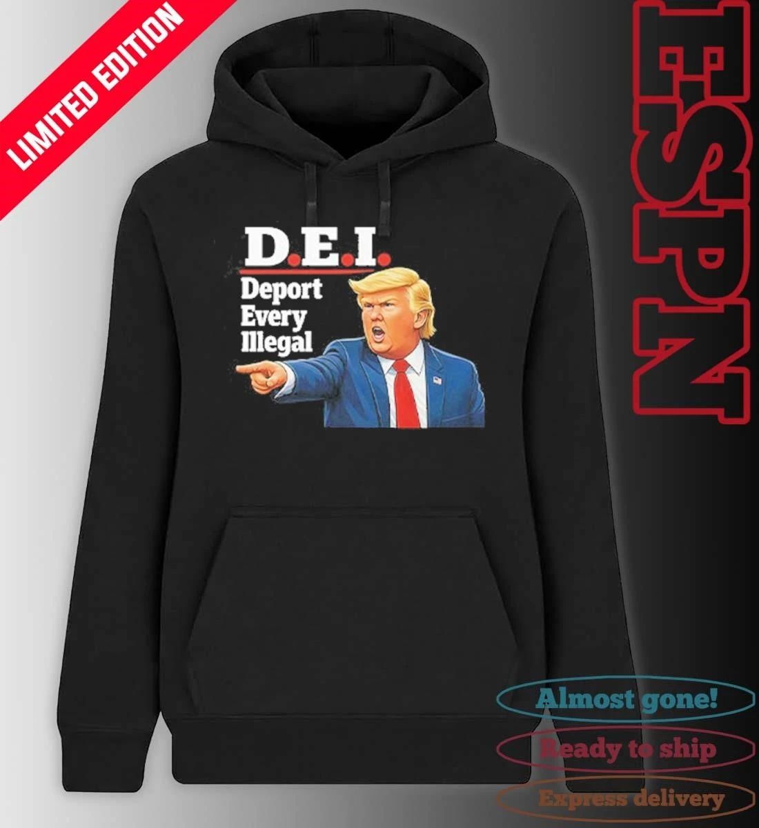 Trump DEI Deport Every Illegal Shirt