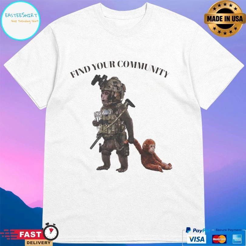 Tactical Punch The Monkey Find Your Community 2026 T-shirts