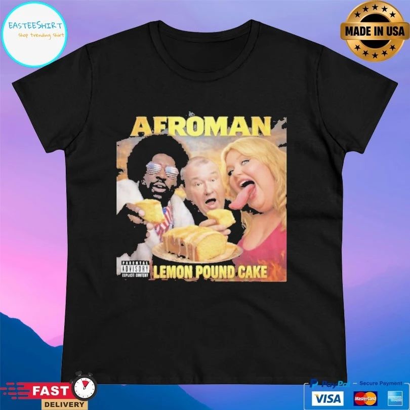 Afroman Lemon Pound Cake T-shirts