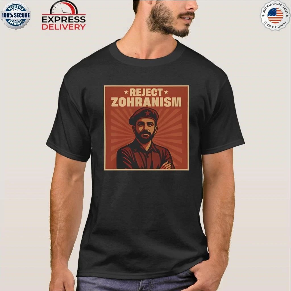 Anti Zohran Reject Zohranism Shirt