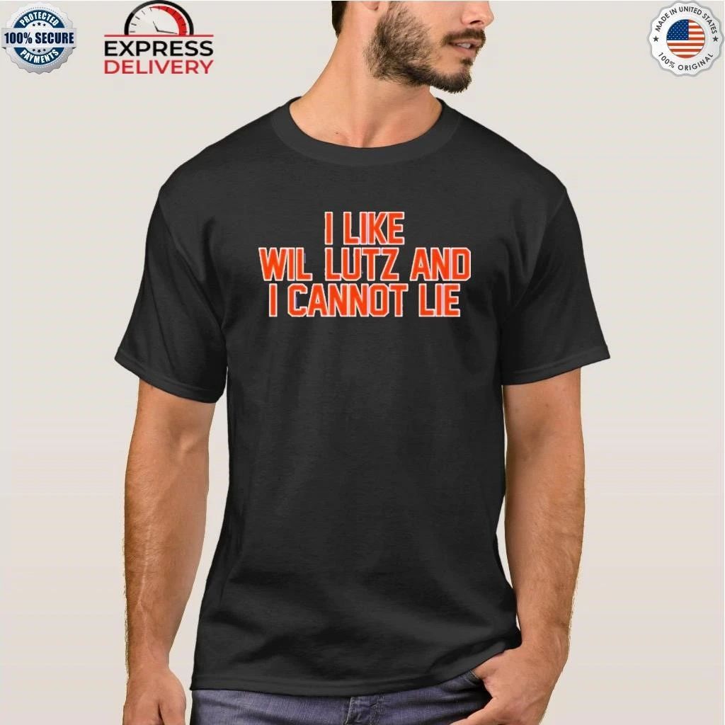 I Like Wil Lutz And I Cannot Lie Shirt