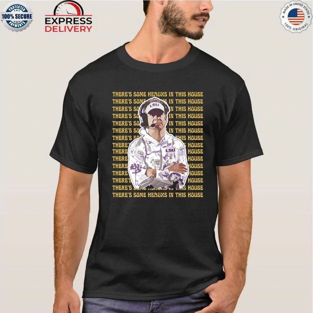 Lane Kiffin There’s Some Heauxs In This House Shirt