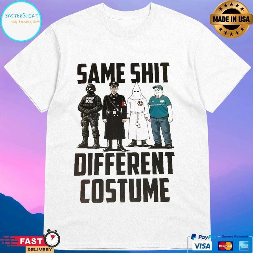 Same Shit Different Costume ICE 2026 T-shirts