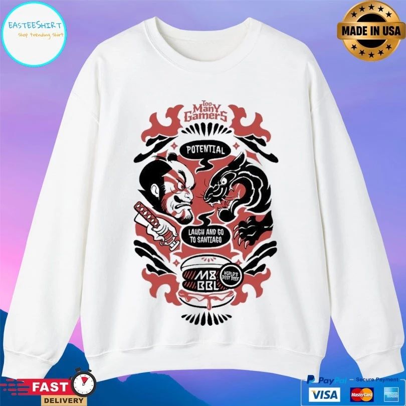 Too Many Gamers Potential Laugh And Go To Santiago T-shirts