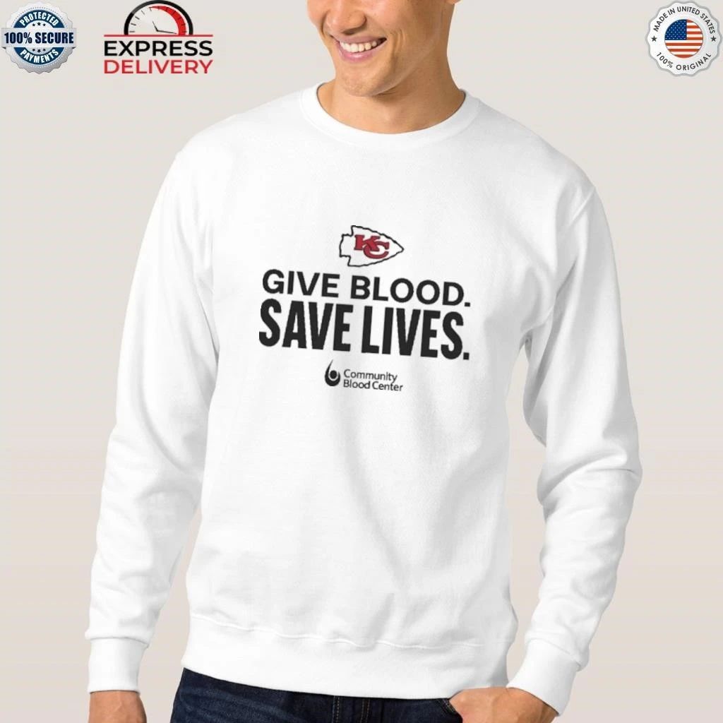 Kansas City Chiefs Give Blood Save Lives Community Blood Center Shirt